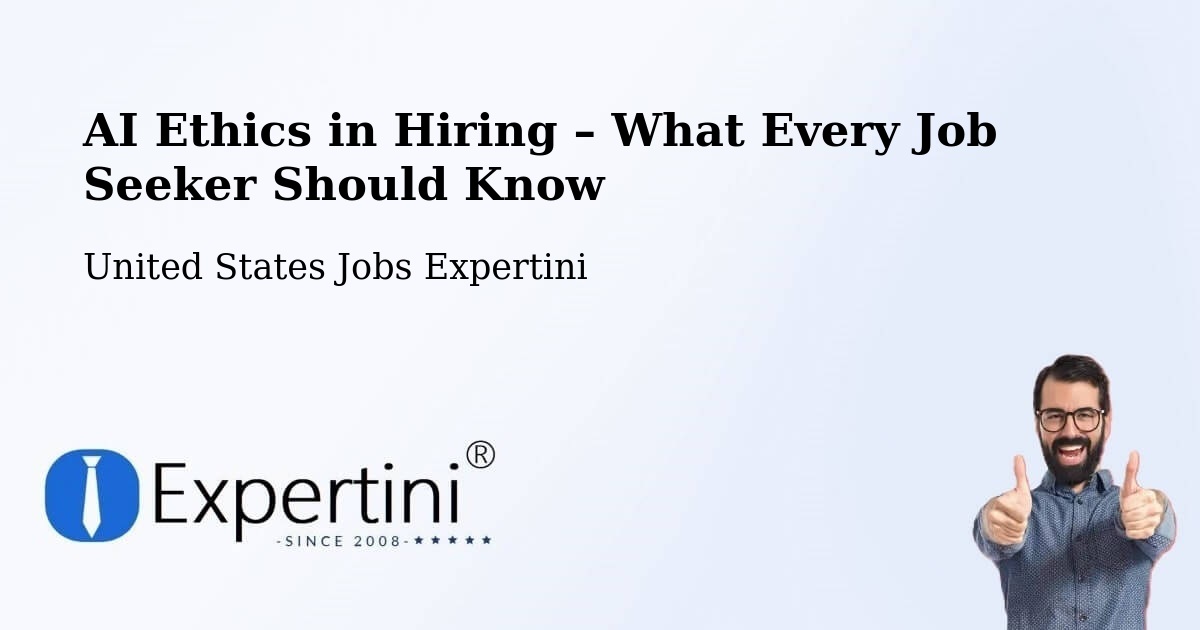 AI Ethics in Recruitment & Hiring – Dania Beach - Dania Beach, United States Jobs Expertini